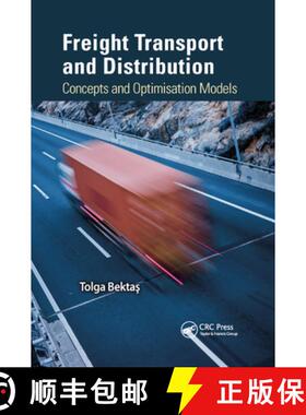 【3-4周达】Freight Transport and Distribution : Concepts and Optimisation Models [9780367870874]