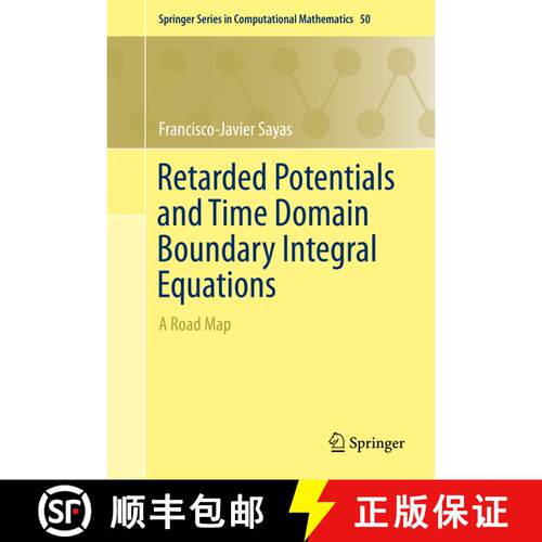 【3-4周达】Retarded Potentials and Time Domain Boundary Integral Equations : A Road Map (1st ed. 2016) [9783319266435]