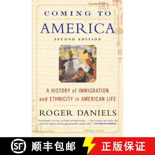 【3-4周达】Coming to America (Second Edition): A History of Immigration and Ethnicity in American Life [9780060505776]