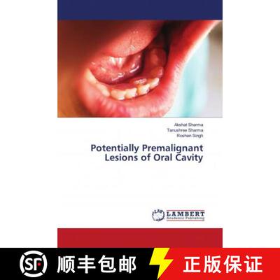 预订 Potentially Premalignant Lesions of Oral Cavity [9786202667784]
