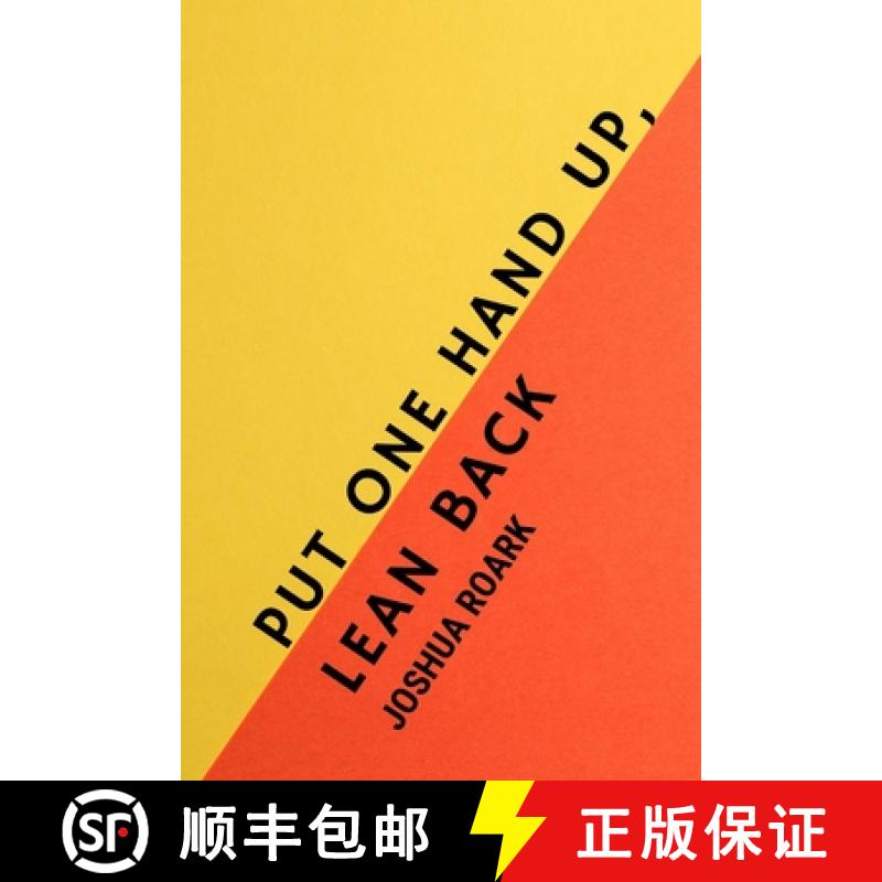 【2-3周达】Put One Hand Up, Lean Back [9781947021136]