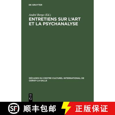 【3-4周达】精装 Entretiens sur l`art et la psychanalyse [9783111046471]