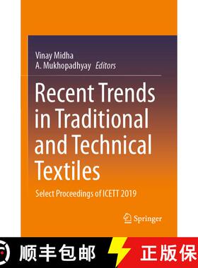 【3-4周达】Recent Trends in Traditional and Technical Textiles : Select Proceedings of ICETT 2019 [9789811599972]