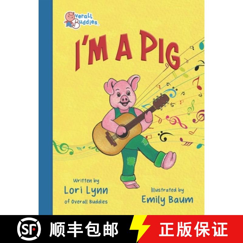 【2-3周达】I'm A Pig: (Overall Buddies Songs to Read) [9798985124439]