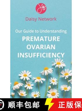 【3-4周达】Our Guide to Understanding Premature Ovarian Insufficiency [9781839757419]