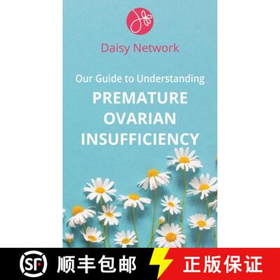 【3-4周达】Our Guide to Understanding Premature Ovarian Insufficiency [9781839757419]