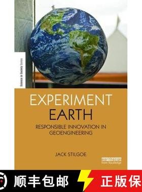 【3-4周达】Experiment Earth : Responsible innovation in geoengineering [9780415732376]