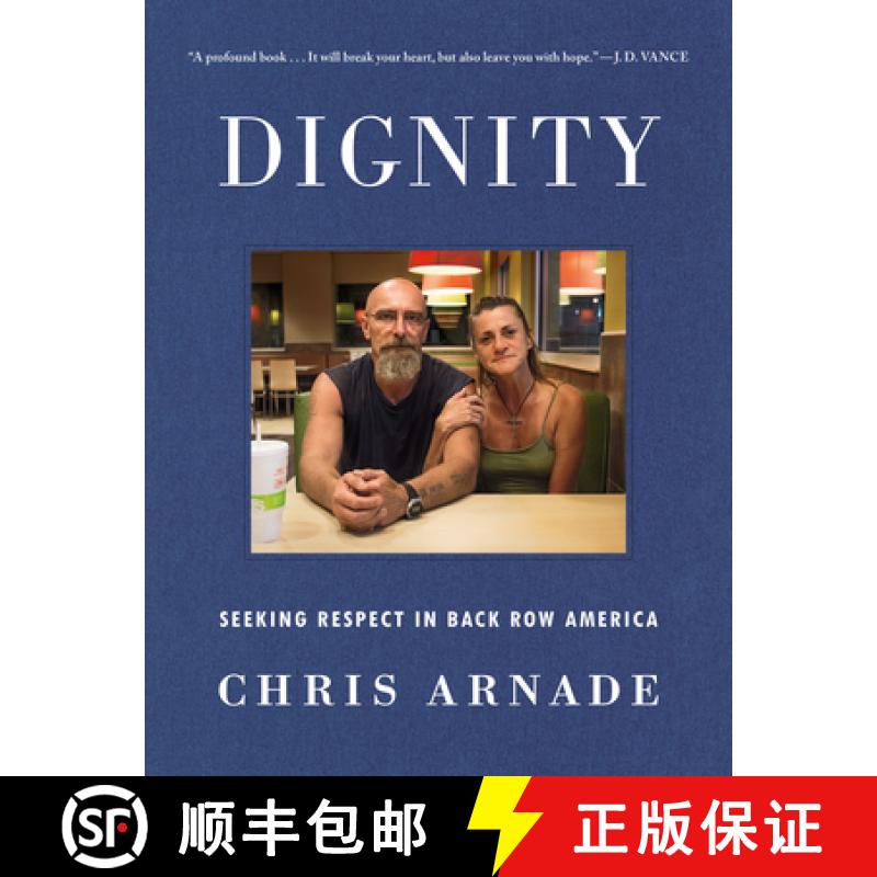 【3-4周达】Dignity: Seeking Respect in Back Row America [9780525534730]
