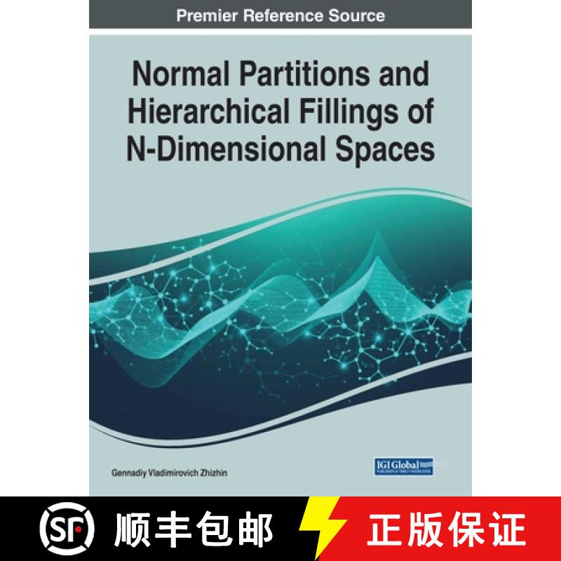 【3-4周达】Normal Partitions and Hierarchical Fillings of N-Dimensional Spaces [9781799867692]
