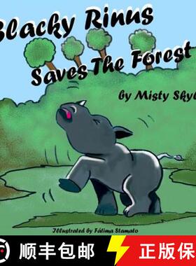 预订 Blacky Rinus Saves the Forest [9781365925047]