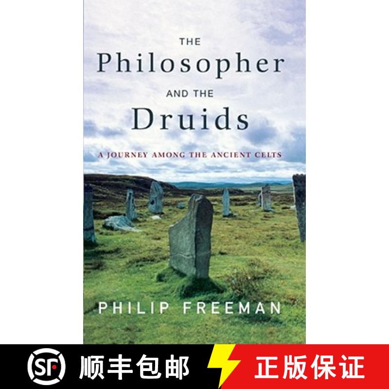 【3-4周达】The Philosopher and the Druids: A Journey Among the Ancient Celts [9781416585237]
