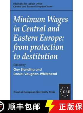 【3-4周达】Minimum Wages in Central and Eastern Europe : From Protection to Destitution [9781858660424]