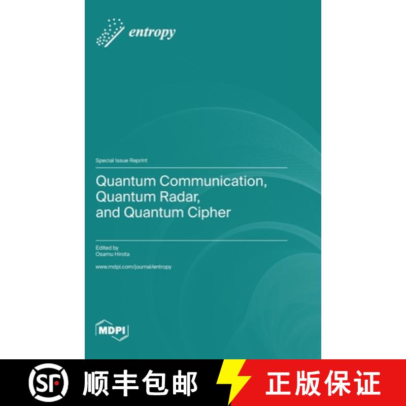【2-3周达】Quantum Communication, Quantum Radar, and Quantum Cipher [9783036585604]