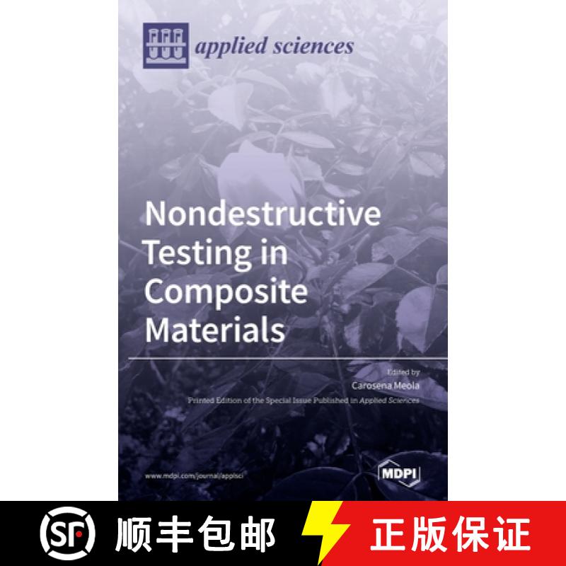 【2-3周达】Nondestructive Testing in Composite Materials [9783039437313]