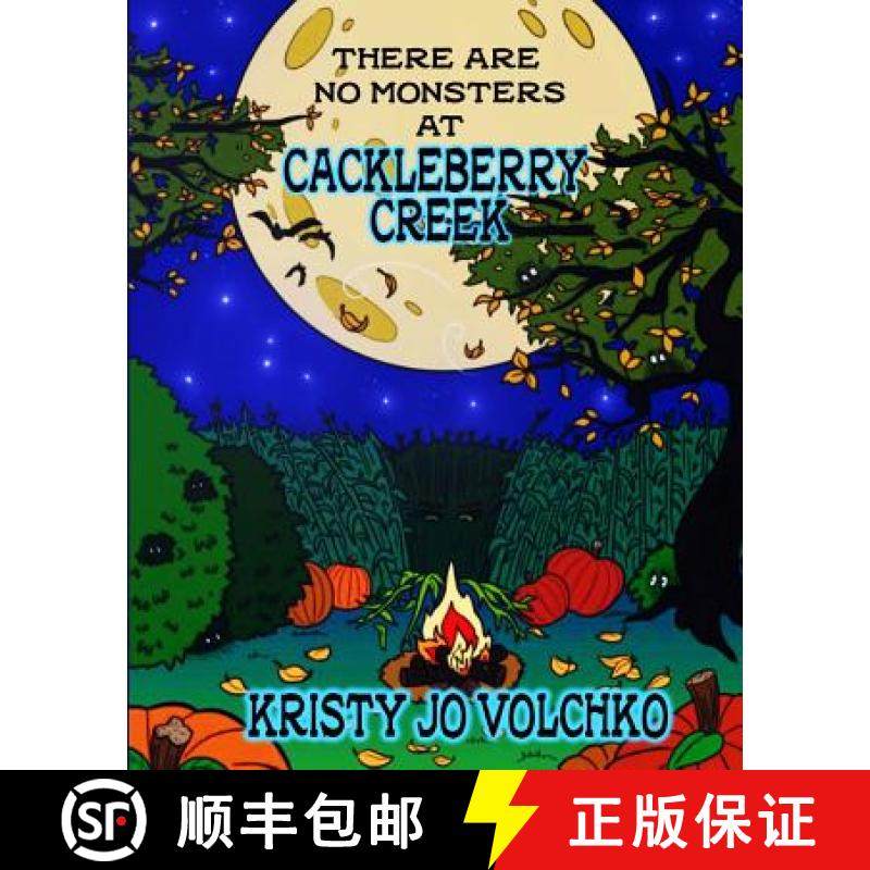 预订 There Are No Monsters at Cackleberry Creek [9780692070604]