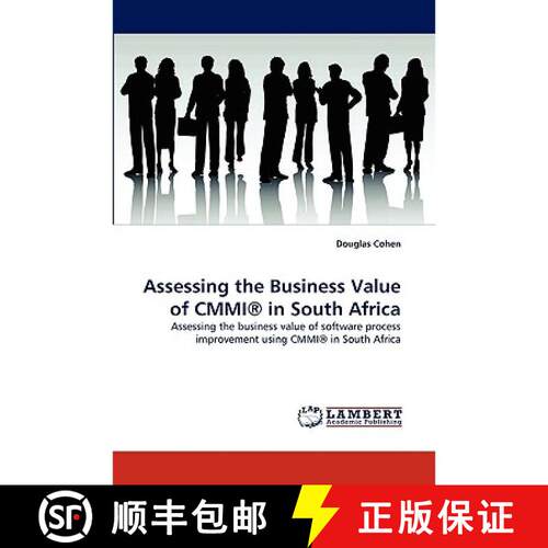 【3-4周达】Assessing the Business Value of CMMI(R) in South Africa [9783838368009]