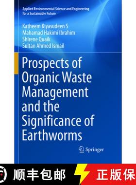 【3-4周达】Prospects of Organic Waste Management and the Significance of Earthworms [9783319796635]