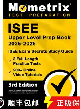 【3-4周达】ISEE Upper Level Prep Book 2025-2026 - 3 Full-Length Practice Tests, 200+ Online Video Tut... [9781516727407]