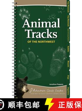 【3-4周达】Animal Tracks of the Northwest : Your Way to Easily Identify Animal Tracks [9781591936961]