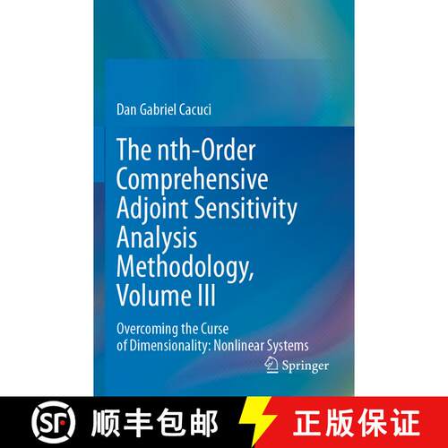 【3-4周达】The nth-Order Comprehensive Adjoint Sensitivity Analysis Methodology, Volume III: Overcomi... [9783031227592]