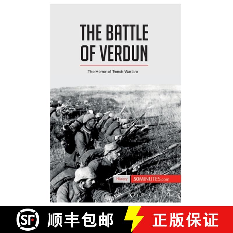 【2-3周达】The Battle of Verdun: The Horror of Trench Warfare [9782806272942]