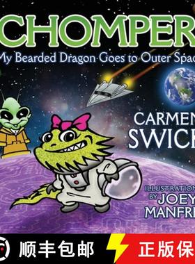 预订 Chomper My Bearded Dragon Goes to Outer Space [9781735749617]