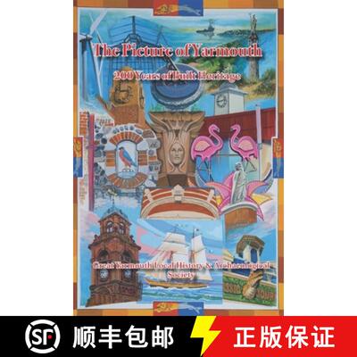 【3-4周达】The Picture of Yarmouth: 200 Years of Built Heritage [9780957609211]