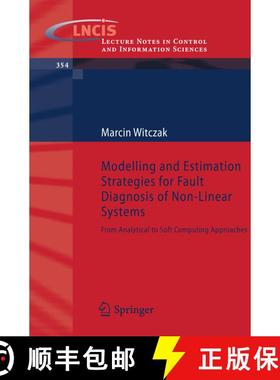 【3-4周达】Modelling and Estimation Strategies for Fault Diagnosis of Non-Linear Systems: From Analyt... [9783540711148]