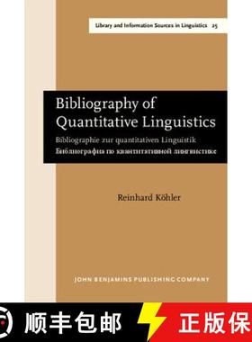 【3-4周达】Bibliography of Quantitative Linguistics: Bibliographie zur quantitativen Linguistik. ï¿... [9789027237514]