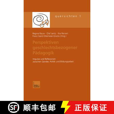 【3-4周达】Perspektiven geschlechtsbezogener Pädagogik : Impulse und Reflexionen zwischen Gender, Po... [9783810031082]
