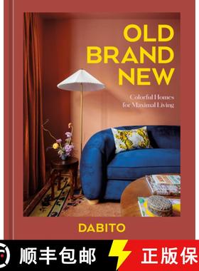 【3-4周达】Old Brand New: Colorful Homes for Maximal Living [An Interior Design Book] [9781984861092]