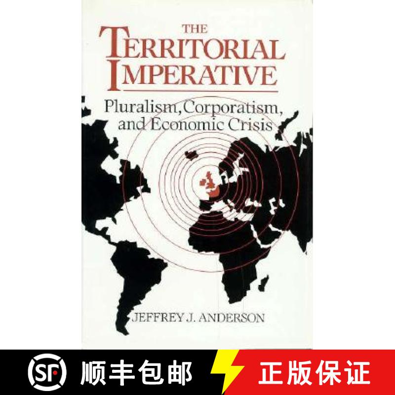 【3-4周达】The Territorial Imperative: Pluralism, Corporatism and Economic Crisis [9780521413787]