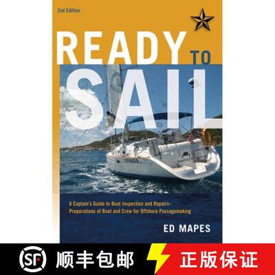 【3-4周达】Ready To Sail : A Captain's Guide to Boat Inspection and Repairs -- Preparations of Boat a... [9781574092714]