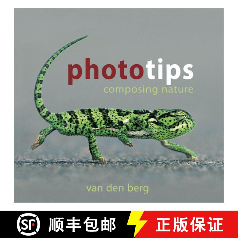 预订 Phototips: Composing Nature [9780620573610]