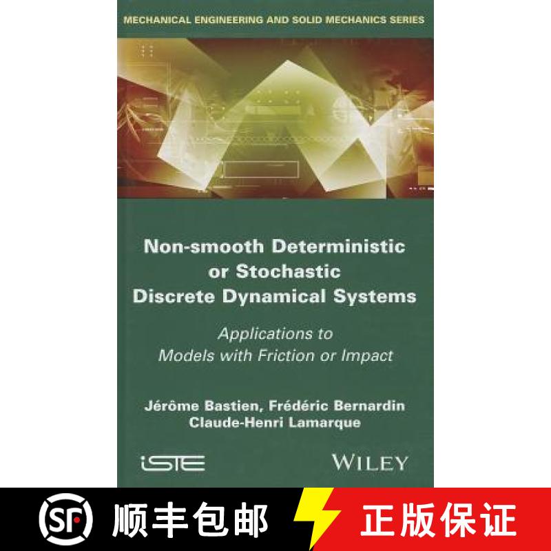 【3-4周达】Non Smooth Deterministic Or Stochastic Discrete Dynamical Systems / Applications To Models... [9781848215252]