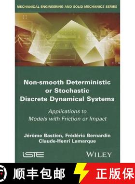【3-4周达】Non Smooth Deterministic Or Stochastic Discrete Dynamical Systems / Applications To Models... [9781848215252]