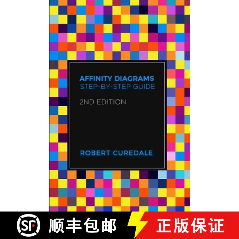 【3-4周达】Affinity Diagrams: Step-by-Step Guide 2nd Edition [9781940805504]
