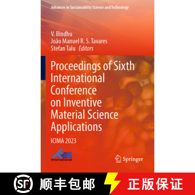 【3-4周达】Proceedings of Sixth International Conference on Inventive Material Science Applications: ... [9789819941919]