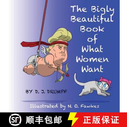 【3-4周达】The Bigly Beautiful Book of What Women Want [9780692843482]
