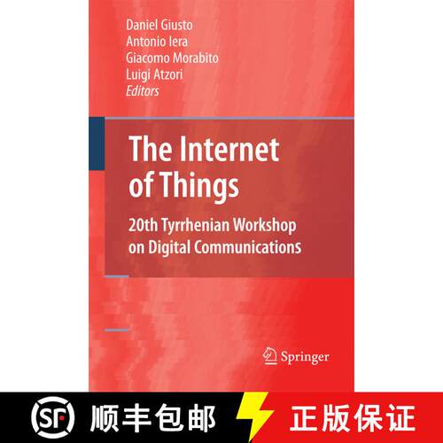 【3-4周达】The Internet of Things : 20th Tyrrhenian Workshop on Digital Communications [9781489983978]