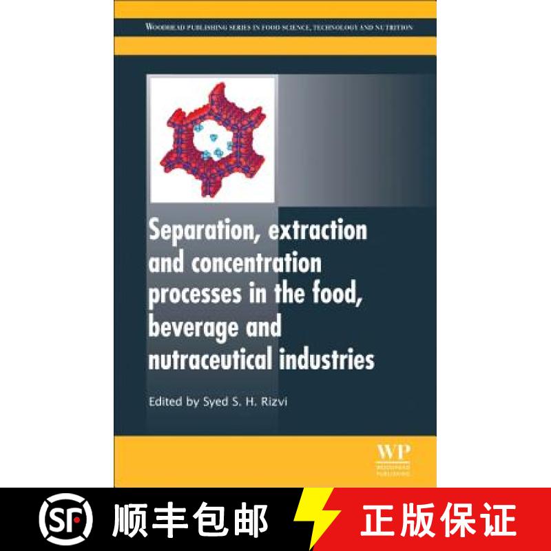 【3-4周达】Separation, Extraction and Concentration Processes in the Food, Beverage and Nutraceutical... [9780081014844]