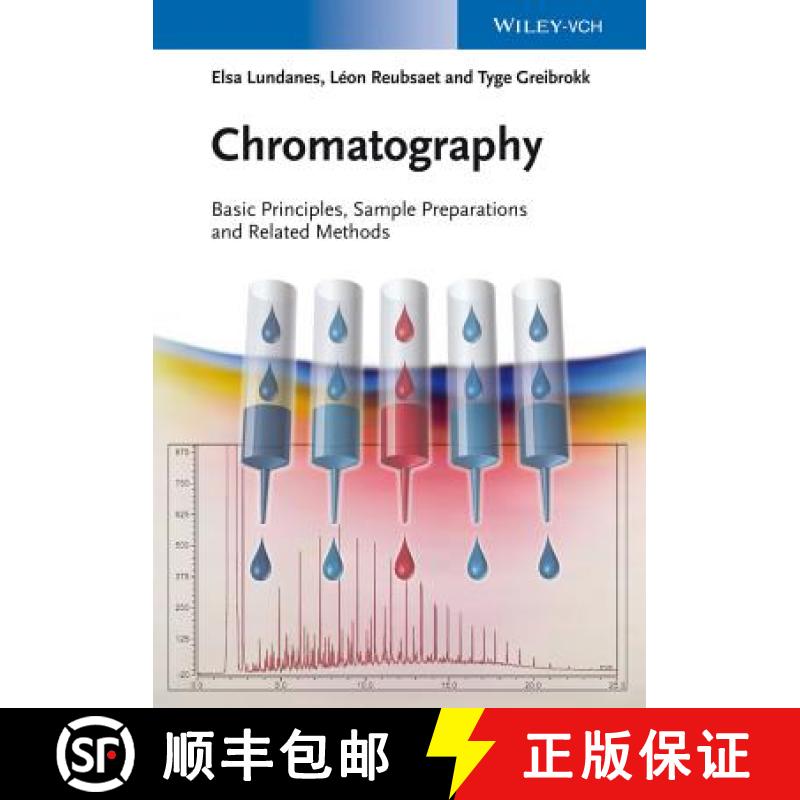 【2-3周达】Chromatography - Basic Principles, Sample Preparations And Related Methods [Wiley生命科学] [9783527336203]