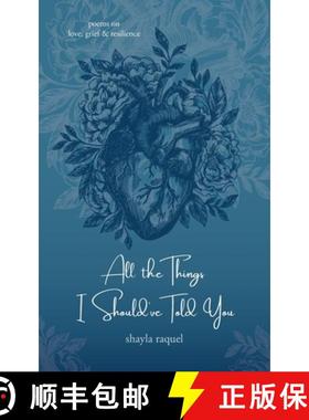 【3-4周达】All the Things I Should've Told You: Poems on Love, Grief & Resilience [9781734135732]