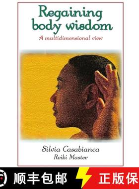 【3-4周达】Regaining body wisdom - A multidimensional view [9780615194035]