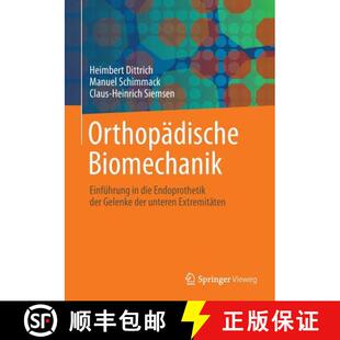 Orthopädische 9783662553329 Extr... Endoprothetik 4周达 der Einführung Biomechanik unteren Gelenke die