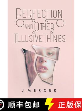 预订 Perfection and Other Illusive Things [9781734888362]