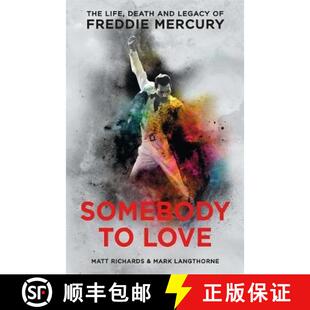 【3-4周达】Somebody to Love: The Life, Death and Legacy of Freddie Mercury [9781911600046]
