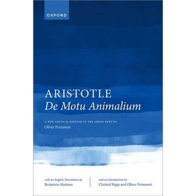 【4周达】Aristotle, de Motu Animalium: Text and Translation [9780198874461]