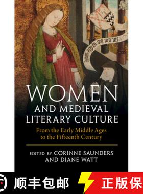 【3-4周达】Women and Medieval Literary Culture: From the Early Middle Ages to the Fifteenth Century [9781108835916]