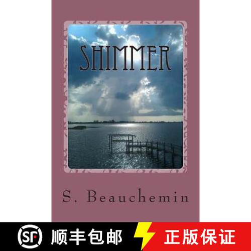 【3-4周达】SHIMMER Book One: Children of the Early Imbrian Epoch Trilogy [9780615904245]